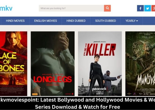 Mkvmoviespoint: Latest Bollywood and Hollywood Movies & Web Series Download & Watch for Free