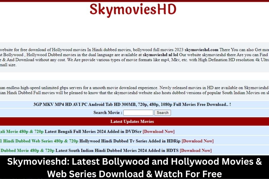 Skymovieshd: Latest Bollywood and Hollywood Movies & Web Series Download & Watch For Free