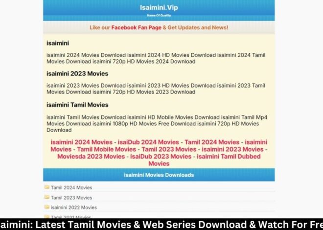 Isaimini: Latest Tamil Movies & Web Series Download & Watch For Free