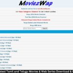 Moviezwap: Latest Tamil and Telugu Movies & Web Series Download & Watch for Free