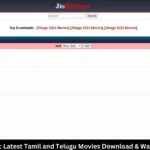 Jio Rockers: Latest Tamil and Telugu Movies Download & Watch for Free